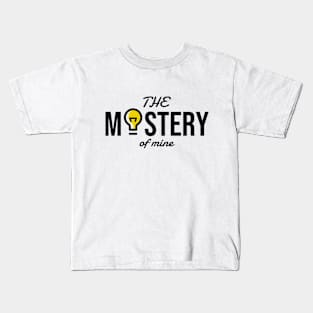 The Mastery of mine shirt Kids T-Shirt